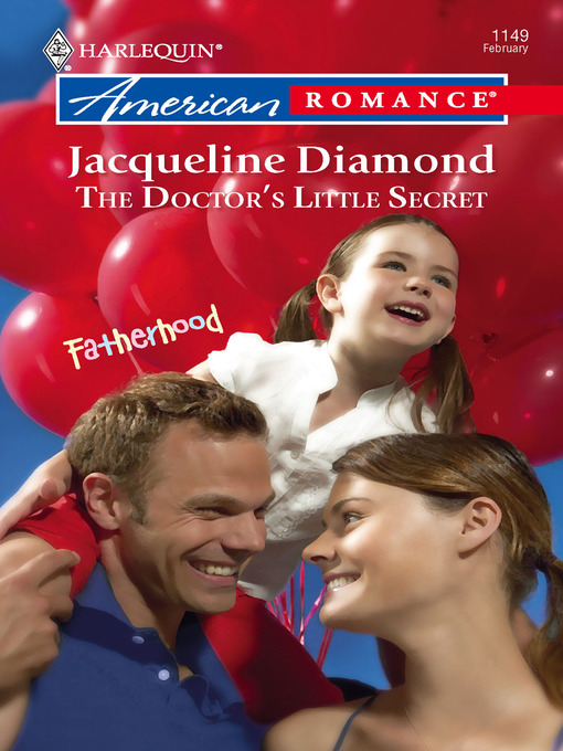 Title details for The Doctor's Little Secret by Jacqueline Diamond - Available